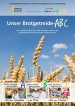 Unser Brotgetreide-ABC